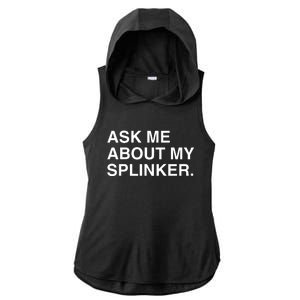 Ask Me About My Splinker Ladies PosiCharge Tri-Blend Wicking Draft Hoodie Tank