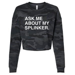 Ask Me About My Splinker Cropped Pullover Crew