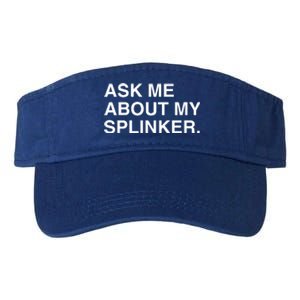 Ask Me About My Splinker Valucap Bio-Washed Visor