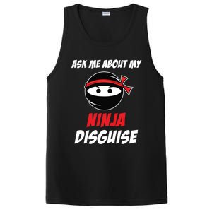 Ask Me About My Ninja Disguise Funny Ninja Gift PosiCharge Competitor Tank