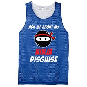 Ask Me About My Ninja Disguise Funny Ninja Gift Mesh Reversible Basketball Jersey Tank