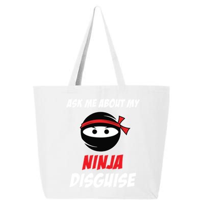 Ask Me About My Ninja Disguise Funny Ninja Gift 25L Jumbo Tote