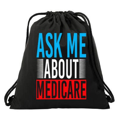 Ask Me About Medicare Insurance Agent Sales Marketing Drawstring Bag