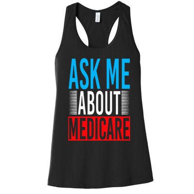 Ask Me About Medicare Insurance Agent Sales Marketing Women's Racerback Tank