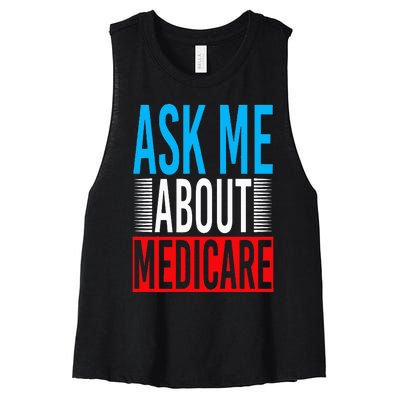 Ask Me About Medicare Insurance Agent Sales Marketing Women's Racerback Cropped Tank