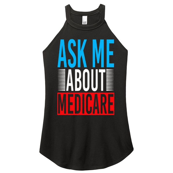 Ask Me About Medicare Insurance Agent Sales Marketing Women's Perfect Tri Rocker Tank
