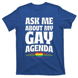 Ask Me About My Gay Agenda Funny Cute Lgbtq Pride Flag Heart Gift T-Shirt