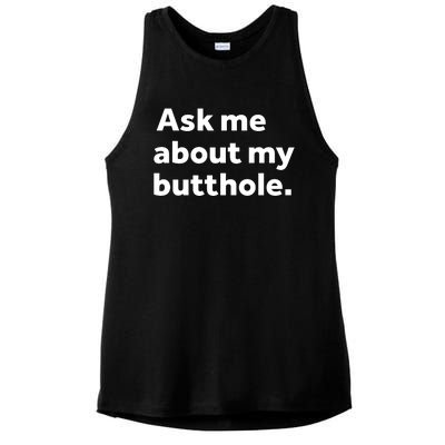 Ask Me About My Butthole. Ladies PosiCharge Tri-Blend Wicking Tank