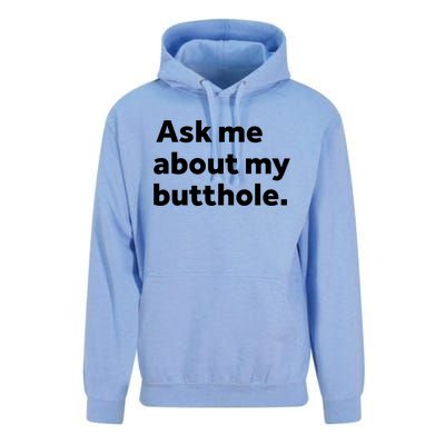 Ask Me About My Butthole. Unisex Surf Hoodie