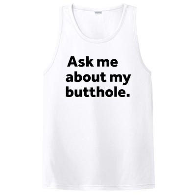 Ask Me About My Butthole. PosiCharge Competitor Tank