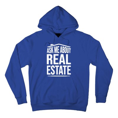 Ask Me About Real Estate Agent Realtor Gift Hoodie