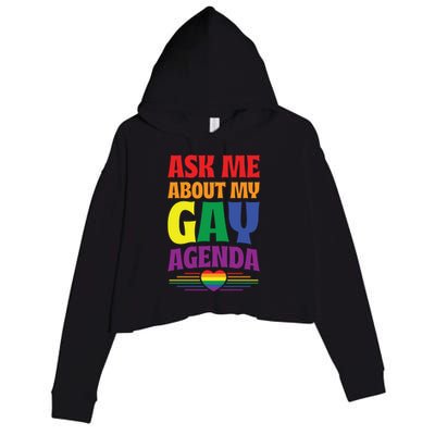 Ask Me About My Gay Agenda Funny Cute Lgbtq Pride Flag Heart Cute Gift Crop Fleece Hoodie