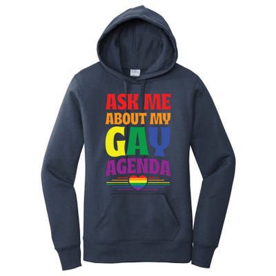 Ask Me About My Gay Agenda Funny Cute Lgbtq Pride Flag Heart Cute Gift Women's Pullover Hoodie