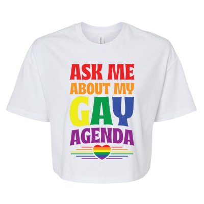 Ask Me About My Gay Agenda Funny Cute Lgbtq Pride Flag Heart Cute Gift Bella+Canvas Jersey Crop Tee