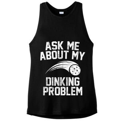 Ask Me About My Dinking Problem Sport Ladies PosiCharge Tri-Blend Wicking Tank