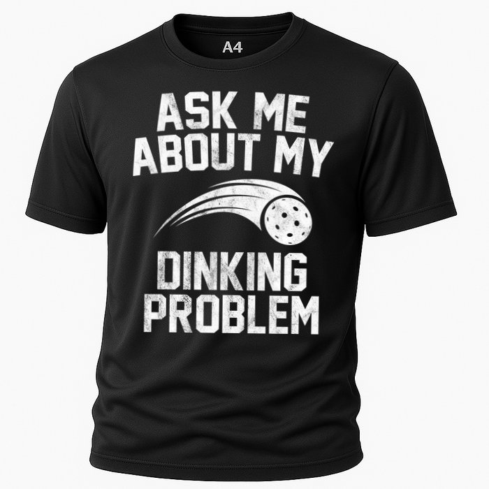 Ask Me About My Dinking Problem Sport Performance Shirt