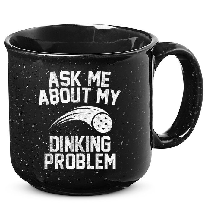 Ask Me About My Dinking Problem Sport 15oz Campfire Ceramic Mug