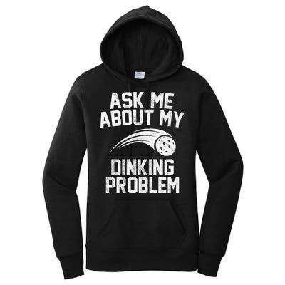 Ask Me About My Dinking Problem Sport Women's Pullover Hoodie