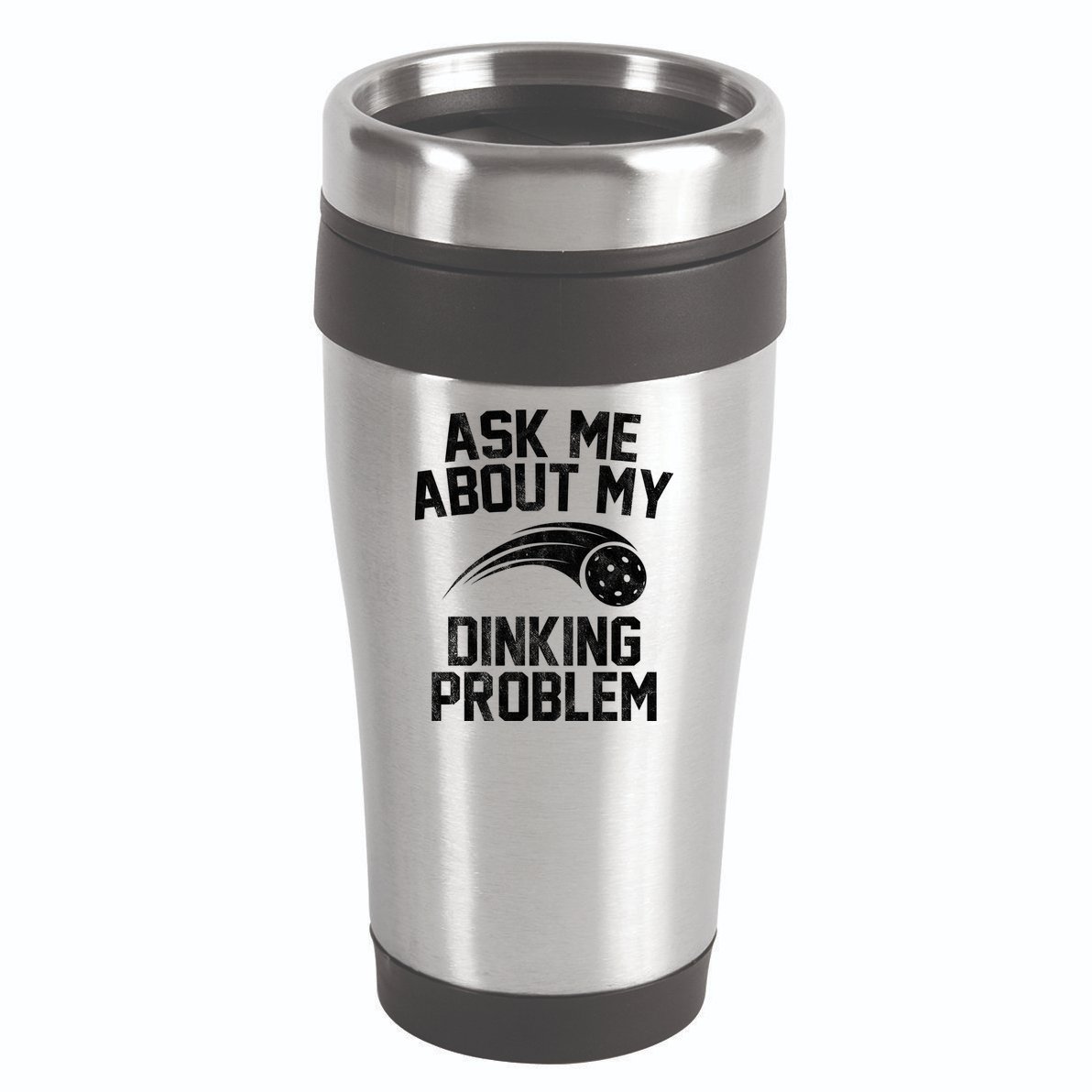 Ask Me About My Dinking Problem Sport 16oz Travel Tumbler
