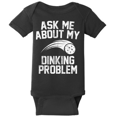 Ask Me About My Dinking Problem Sport Baby Bodysuit