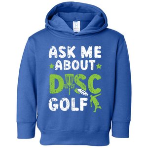 Ask Me About Disc Golf Recreational Tosser Disc Golfer Gift Toddler Hoodie