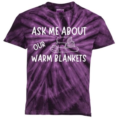 Ask Me About Our Warm Blankets Kids Tie-Dye T-Shirt