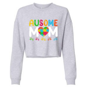 Ausome Mom Autism Great Gift Cropped Pullover Crew