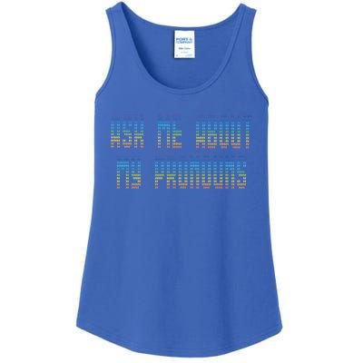 Ask Me About My Pronouns Rainbow Funny Gay Agenda Gift Ladies Essential Tank