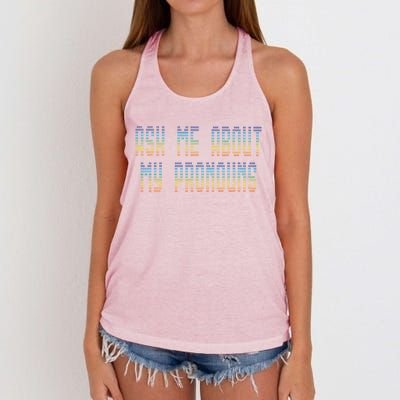 Ask Me About My Pronouns Rainbow Funny Gay Agenda Gift Women's Knotted Racerback Tank