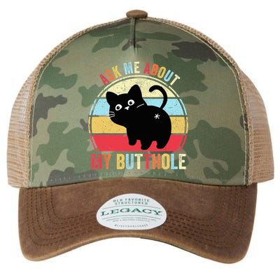 Ask Me About My Butthole Funny Cat Butt TShirt Legacy Tie Dye Trucker Hat