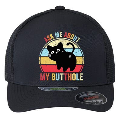 Ask Me About My Butthole Funny Cat Butt TShirt Flexfit Unipanel Trucker Cap