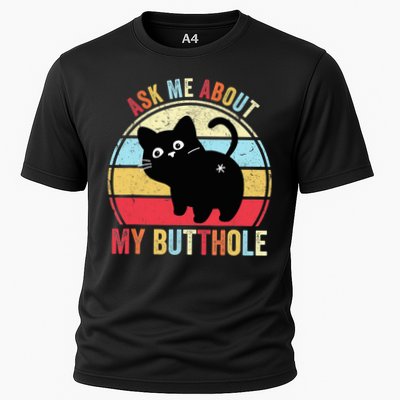 Ask Me About My Butthole Funny Cat Butt TShirt Performance Shirt