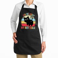 Ask Me About My Butthole Funny Cat Butt TShirt Full-Length Apron With Pockets
