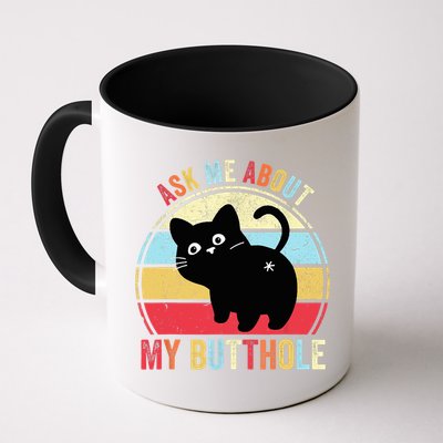Ask Me About My Butthole Funny Cat Butt TShirt Mug