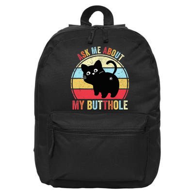 Ask Me About My Butthole Funny Cat Butt TShirt 16 in Basic Backpack