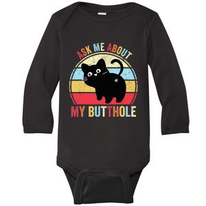 Ask Me About My Butthole Funny Cat Butt TShirt Baby Long Sleeve Bodysuit