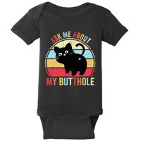 Ask Me About My Butthole Funny Cat Butt TShirt Baby Bodysuit