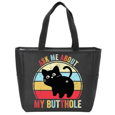 Ask Me About My Butthole Funny Cat Butt TShirt Zip Tote Bag