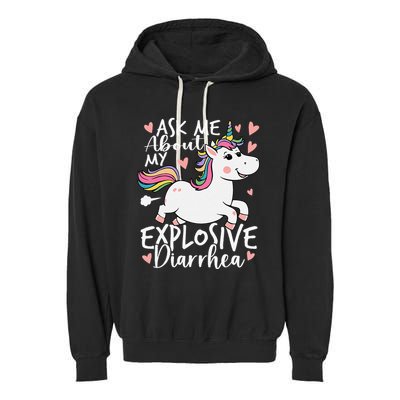 Ask Me About My Explosive Diarrhea Poop Meme Funny Unicorn Garment-Dyed Fleece Hoodie