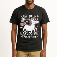 Ask Me About My Explosive Diarrhea Poop Meme Funny Unicorn Tall T-Shirt