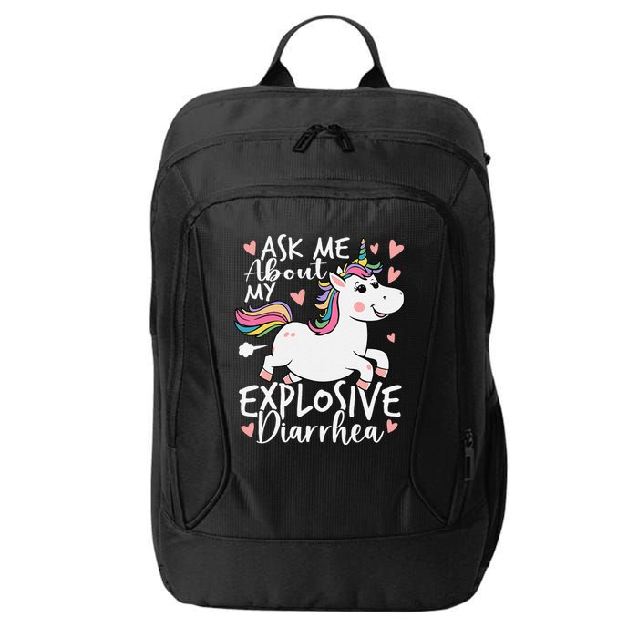 Ask Me About My Explosive Diarrhea Poop Meme Funny Unicorn City Backpack