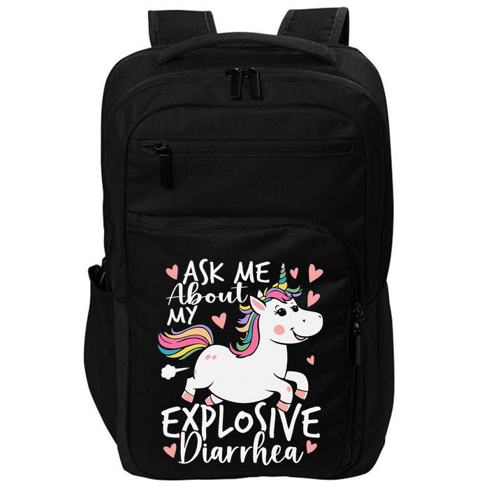 Ask Me About My Explosive Diarrhea Poop Meme Funny Unicorn Impact Tech Backpack