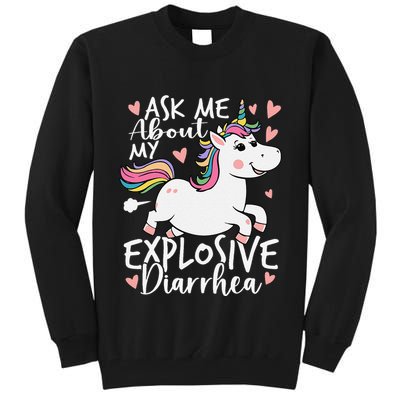Ask Me About My Explosive Diarrhea Poop Meme Funny Unicorn Tall Sweatshirt