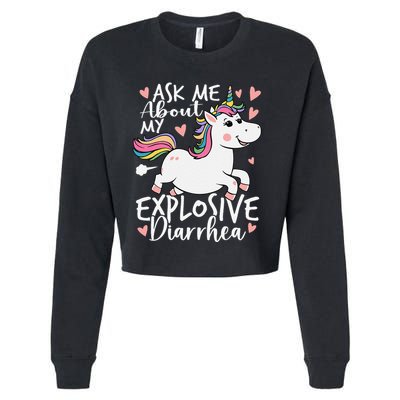 Ask Me About My Explosive Diarrhea Poop Meme Funny Unicorn Cropped Pullover Crew