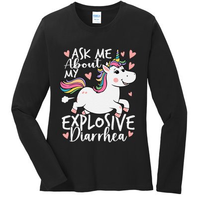 Ask Me About My Explosive Diarrhea Poop Meme Funny Unicorn Ladies Long Sleeve Shirt