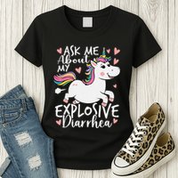 Ask Me About My Explosive Diarrhea Poop Meme Funny Unicorn Womens T-Shirt
