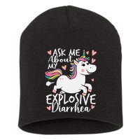 Ask Me About My Explosive Diarrhea Poop Meme Funny Unicorn Short Acrylic Beanie