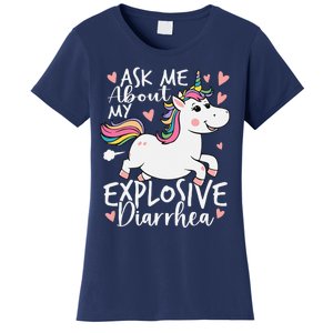 Ask Me About My Explosive Diarrhea Poop Meme Funny Unicorn Women's T-Shirt