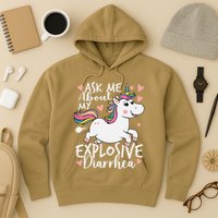 Ask Me About My Explosive Diarrhea Poop Meme Funny Unicorn Hoodie