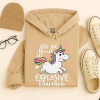 Ask Me About My Explosive Diarrhea Poop Meme Funny Unicorn Hoodie